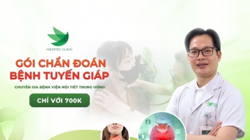 Gói chẩn đoán u tuyến giáp với Bác sĩ Bệnh viện Nội tiết Trung ương tại Meditec