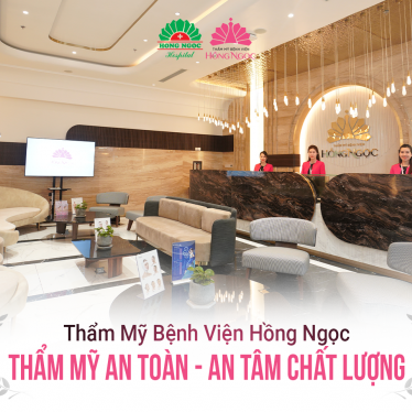 Thẩm Mỹ Bệnh Viện Hồng Ngọc