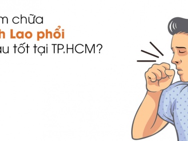 5 Địa Chỉ Khám Chữa Bệnh Lao Hiệu Quả Tại TP.HCM
