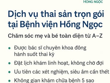 Dịch vụ thai sản trọn gói tại Bệnh viện Hồng Ngọc: Chăm sóc mẹ và bé toàn diện từ A–Z