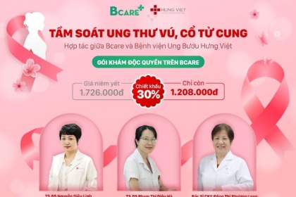 Giảm 30% Gói Tầm soát ung thư vú, cổ tử cung Tại Bệnh viện Ung Bướu Hưng Việt